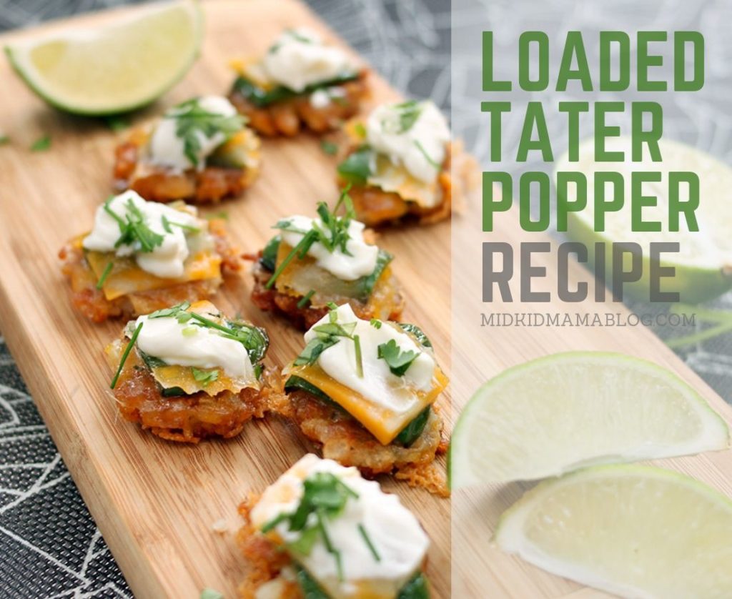 Loaded Tater Popper Recipe - MidKid Mama Blog Appetizer Recipe Ideas