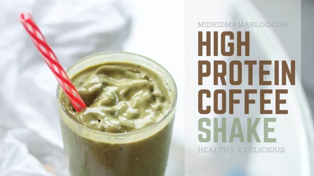 High Protein Coffee Shake - All Natural and perfect for Keto diets - Recipe from Midkid Mama Blog
