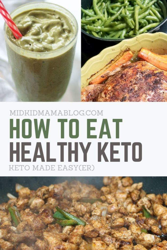 How to Eat Keto Focusing on Nutrition and Easy Dieting for Healthy Weight Loss - MidKid Mama Blog